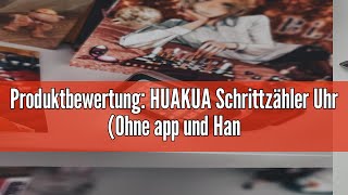 Produktbewertung HUAKUA Schrittzähler Uhr Ohne app und Handy 147 Zoll Touchscreen Einfach Smartw [upl. by Itoc883]