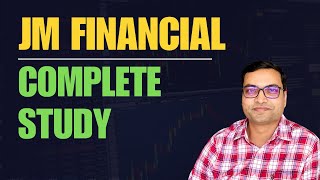 JM Financial  Complete Study [upl. by Laurance612]