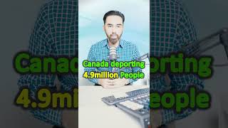 Canada DEPORTS NEARLY 5 MILLION People in 2025 [upl. by Ardehs]