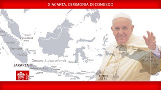 Giacarta Cerimonia di Congedo 06 settembre 2024 Papa Francesco [upl. by Ellertal]