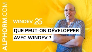 Que peuton développer avec WINDEV [upl. by Etakyram68]