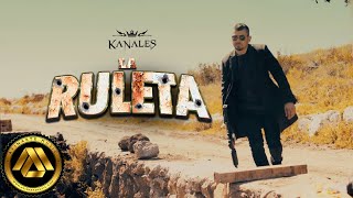 Kanales  La Ruleta Video Oficial [upl. by Oinota]