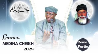 FULL HD  Partie 2 GAMOU 2024 Médina Cheikh  MALAYA SEYDI MOUHAMED EL CHEIKH [upl. by Belier]