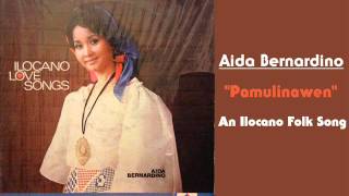 Aida Bernardino  Pamulinawen Ilocano folk song [upl. by Lanos]