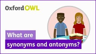 What are synonyms and antonyms  Oxford Owl [upl. by Dierolf938]