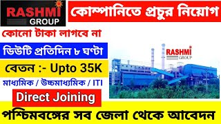 kharagpur rashmi company job  rashmi metaliks limited kharagpur job  kharagpur rashmi metaliks job [upl. by Herwin]