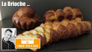 Brioche traditionnelle  Recette par Chef Sylvain  brioche [upl. by Sugihara]