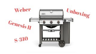 Weber Genesis II S310 Unboxing [upl. by Allys]