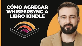 Cómo añadir Whispersync a un libro de Kindle [upl. by Ellennahs827]