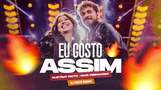 EU GOSTO ASSIM  FUNK REMIX  DJ Mxce Gustavo Mioto Mari Fernandez [upl. by Yllop]