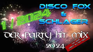 Discofox amp Schlager Megamix 1  2024  MIXED by NEO TRAXX 2024 [upl. by Eirtemed723]