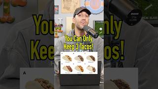 KEEP 3 TACOS Which Are You Picking shorts tacos food lunch meat keep chicken [upl. by Bushey197]