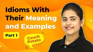 Idioms in English Part 1  Idioms in English With Meanings and Examples [upl. by Anitteb]