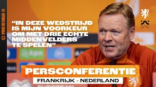 Persconferentie 🎙️  Vooruitblik Frankrijk 🇫🇷  Nederland 🇳🇱 [upl. by Anelrahc179]