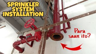 SPRINKLER SYSTEM INSTALLATION  Bakit Kailangan ng Sprinkler System sa Building [upl. by Yesnnyl545]