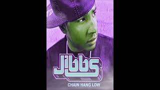 Jibbs  Chain Hang Low Slowed Down [upl. by Toblat]