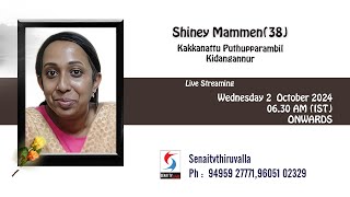 Funeral Service Live Web Cast Of Ms Shiney Mammen 38 On 02  10  2024  06  30am IST [upl. by Teplitz920]