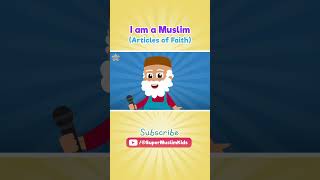 I am a Muslim Song  6 Articles of Faith  Kids Song Nasheed  Vocals Only  Where is Thumbkin [upl. by Htebaras709]