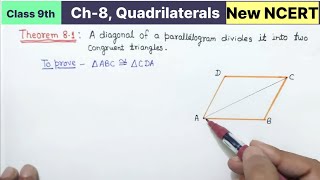 Class 9th Maths Ch8 Quadrilaterals Theorem 81 New NCERT I A diagonal of a parallelogram divides [upl. by Amerigo]