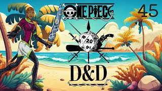 Your MotherOne Piece DnD  Episode 45 [upl. by Enaitsirhc126]