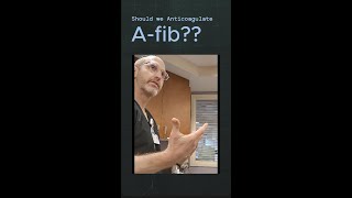 Should We Anticoagulate Afib [upl. by Benedicta837]