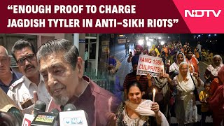 Anti Sikh Riot 1984  Enough Proof To Charge Jagdish Tytler In 1984 AntiSikh Riots Case Court [upl. by Suiradel]