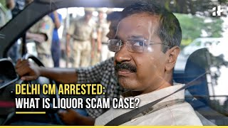 Delhi CM Arvind Kejriwal Arrested What Is Liquor Scam Case  Explained [upl. by Erinna]