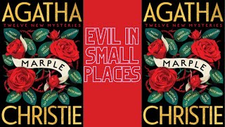 Evil in Small Places 🎧Miss Marple🎧Agatha Christie Audiobook Mystery Crime Story for Relax amp Success [upl. by Yeltihw414]