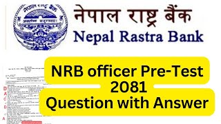 NRB Officer PreTest Question 2081 with Answer  Nepal Rastra Bank Old Question Answer 2081 [upl. by Sherlocke]