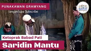 SARIDIN MANTU  Full Serial Syech Jangkung Saridin  Ketoprak Sri Kencono Babad Pati [upl. by Sharpe]