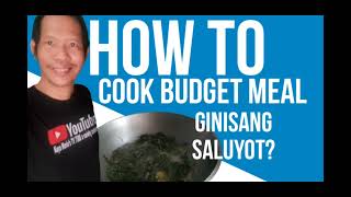 HOW TO COOK BUDGET MEAL GINISANG SALUYOT [upl. by Paulina]