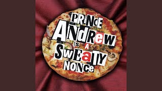 Prince Andrew Is A Sweaty Nonce Ice Cream Van Video Edit [upl. by Enom95]