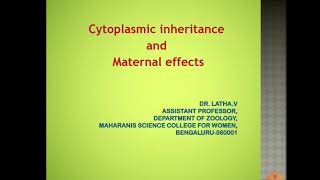 Cytoplasmic inheritance and maternal effects [upl. by Orimlede585]