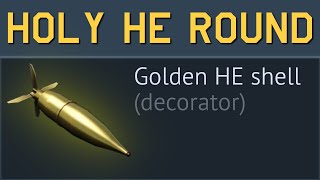 Gold HE Round in War Thunder [upl. by Coshow97]