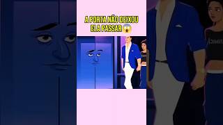 A PORTA NEGOU SUA ENTRADA 😱 cartoon [upl. by Nan]