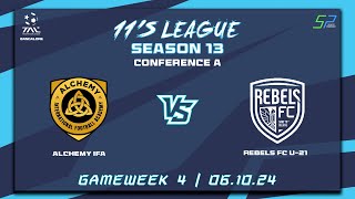 TAL BLR  11s  Season 13  Con A  Game Week 4  ALCHEMY IFA vs REBELS  061024 [upl. by Naimad716]