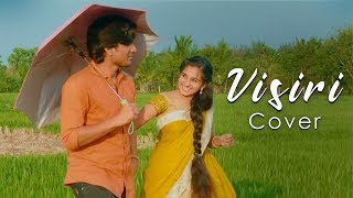 Visiri  Video Cover Enai Noki Paayum Thota  Dhanush  Darbuka Siva  Gautham Menon  Thamarai [upl. by Samson73]