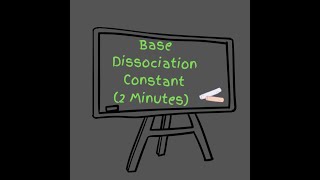 Base Dissociation Constant 2 Min  Kb concentration of hydroxide pOH [upl. by Idola325]