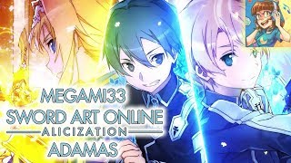 Sword Art Online Alicization OP  ADAMAS Megami33 Full English Version [upl. by Cirederf]