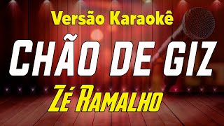 Zé Ramalho Chão de Giz ao vivo Karaokê [upl. by Seuqramed450]