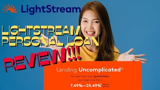 LightStream Personal Loan Review  Lending Uncomplicated  Must See Review [upl. by Angele]