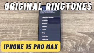 ORIGINAL RINGTONES iPhone 15 Pro amp Pro Max 2023 IOS 17 [upl. by Anavi986]