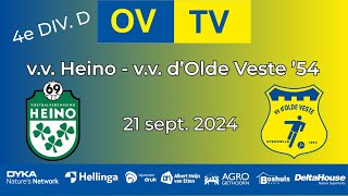 OVTV  Samenvatting  vv Heino  vv dOlde Veste54  21092024  4e Div D [upl. by Brnaby]