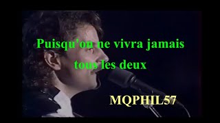 LYRICS FRANCIS CABREL Lencre de tes yeux Live 1989 [upl. by Anirda111]