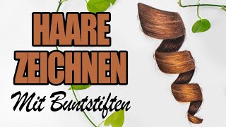 HAARE Realistisch Mit BUNTSTIFTEN Zeichnen  Schritt Für Schritt  ZEICHNEN LERNEN für Anfänger 16 [upl. by Aienahs]