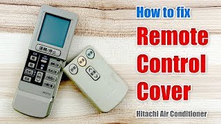 How to fix Remote Control Cover  Hitachi Air Conditioner OMG CRAFTS [upl. by Hayne179]