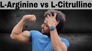 l citrulline vs l arginine bodybuilding  which pre workout supplement is the best Hindi [upl. by Ettebab989]