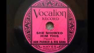 She Showed Him This  Don Parker And His Band Vocalion Private Issue [upl. by Hopfinger]