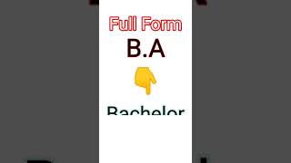 BA Ka Full Form tarestudy onlystudy fullform ba shortsvideo educationalvideo shorts study [upl. by Hteb]