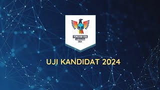 UJI KANDIDAT 2024 [upl. by Neill]